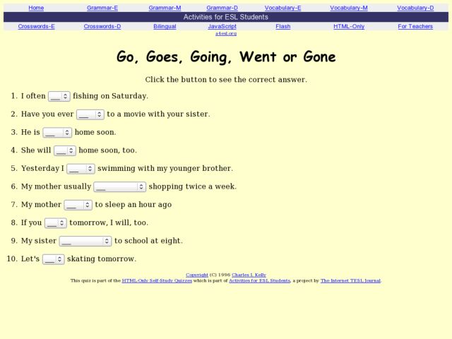 ESL Quiz - Go, Goes, Going, Went or Gone (Charles Kelly) I-TESL-J Lesson Plan