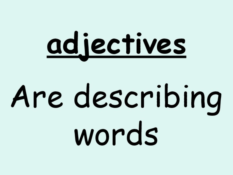 Adjectives - Describing Words PPT
