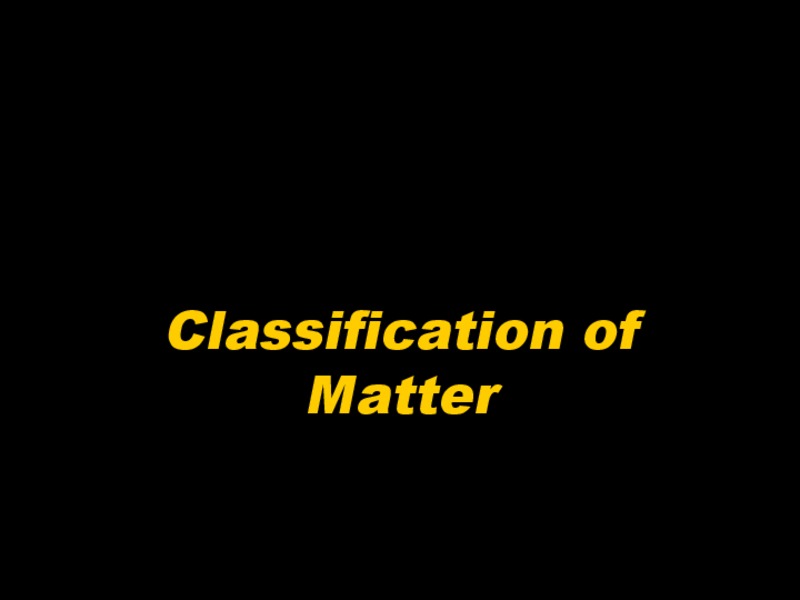 Classification of Matter PPT