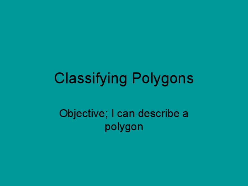 Classifying Polygons PPT