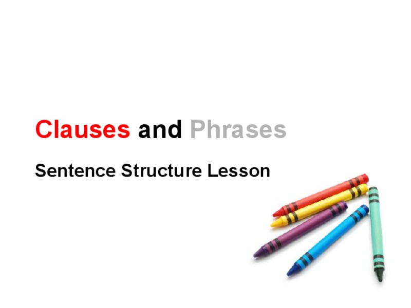 Clauses and Phrases PPT