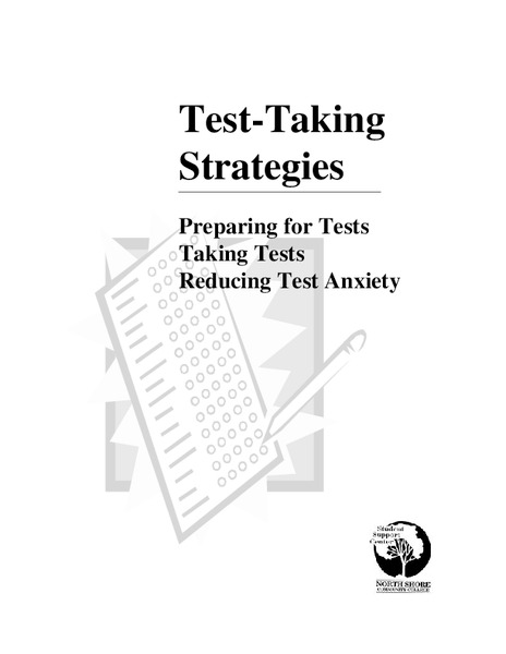 Preparing for Tests, Taking Tests, Reducing Test Anxiety Handout