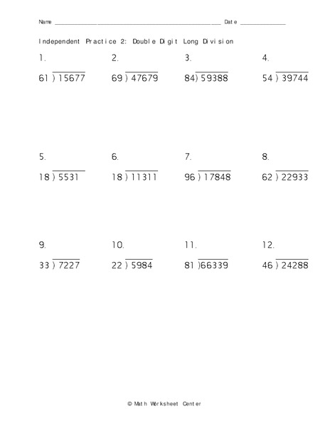 Independent Practice 2: Double Digit Long Division Worksheet