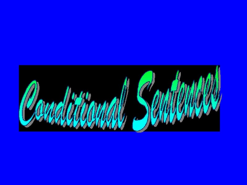 Conditional Sentences PPT