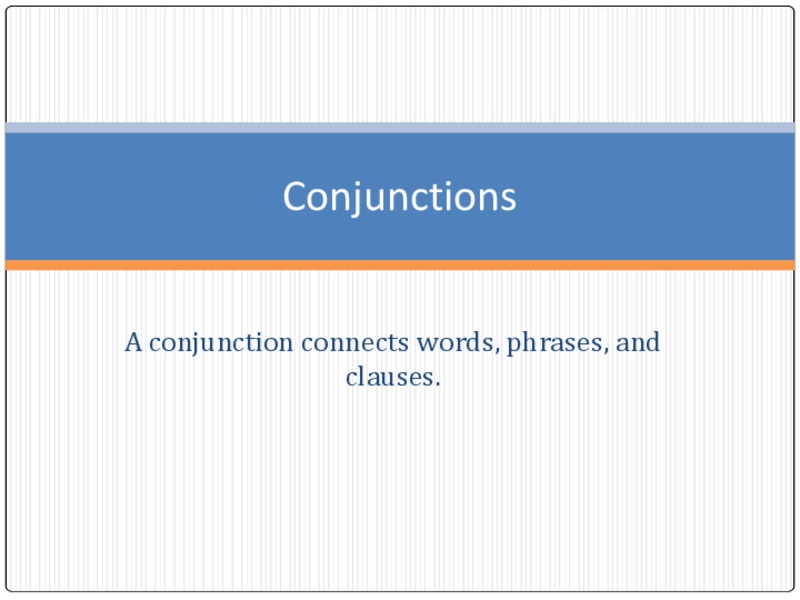 Conjunctions PPT