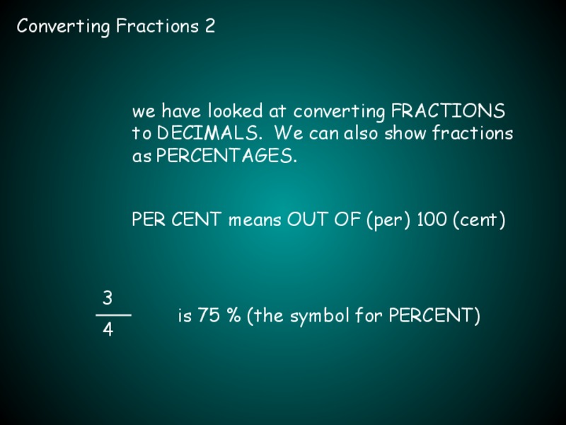 Converting Fractions, Decimals, and Percents PPT
