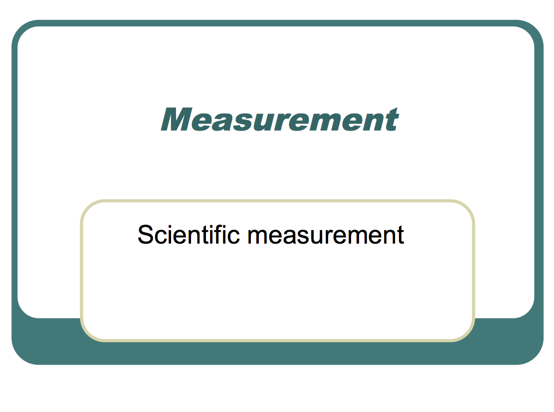 Scientific Measurement PPT