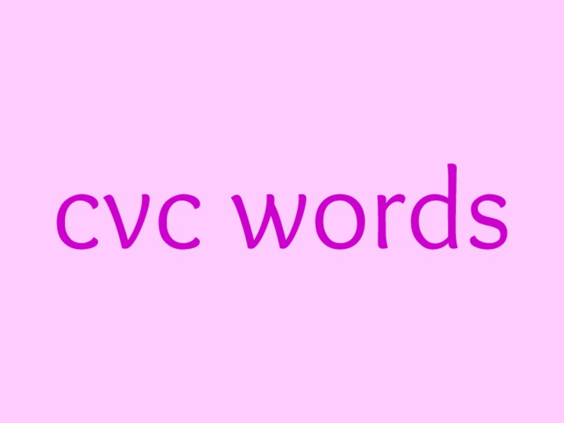 CVC Words PPT