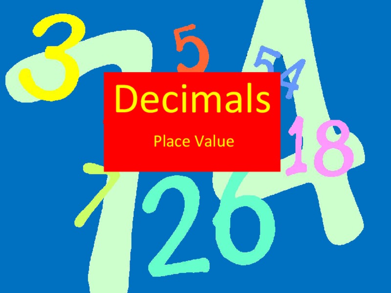 Decimals: Place Value PPT
