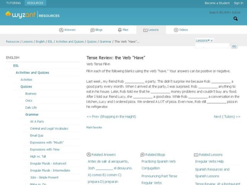 Tense Review: The Verb "Have" Interactive