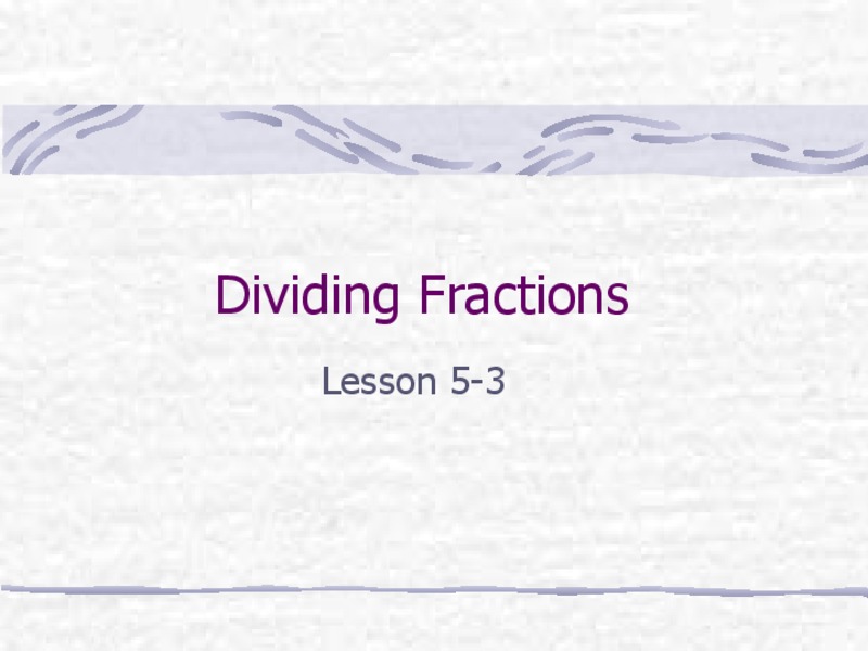 Dividing Fractions PPT