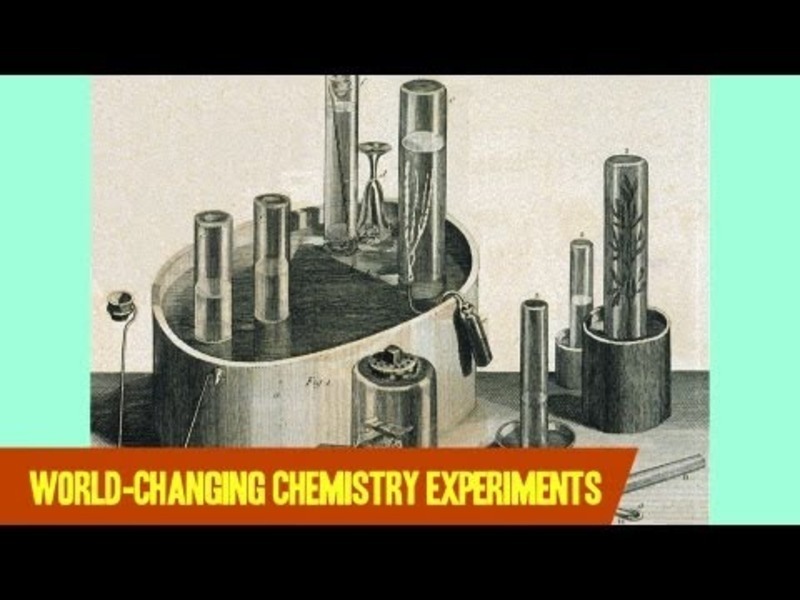 3 Chemistry Experiments That Changed the World Instructional Video