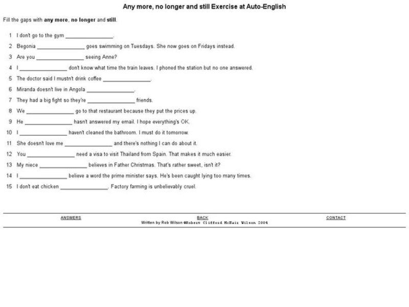 Any More, No Longer and Still Interactive