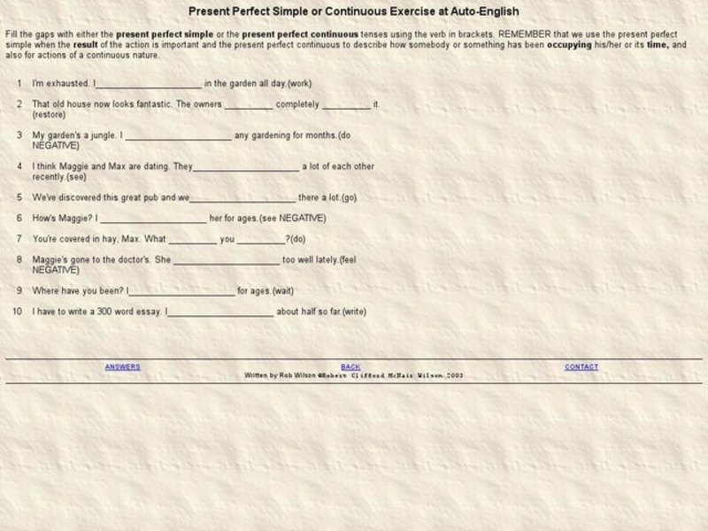 Present Perfect Simple or Continuous Exercise Interactive
