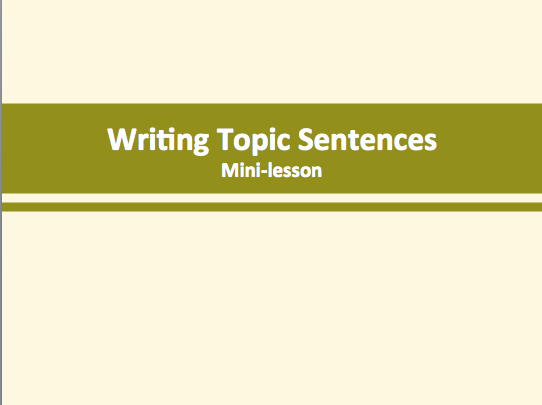 Writing Topic Sentences PPT