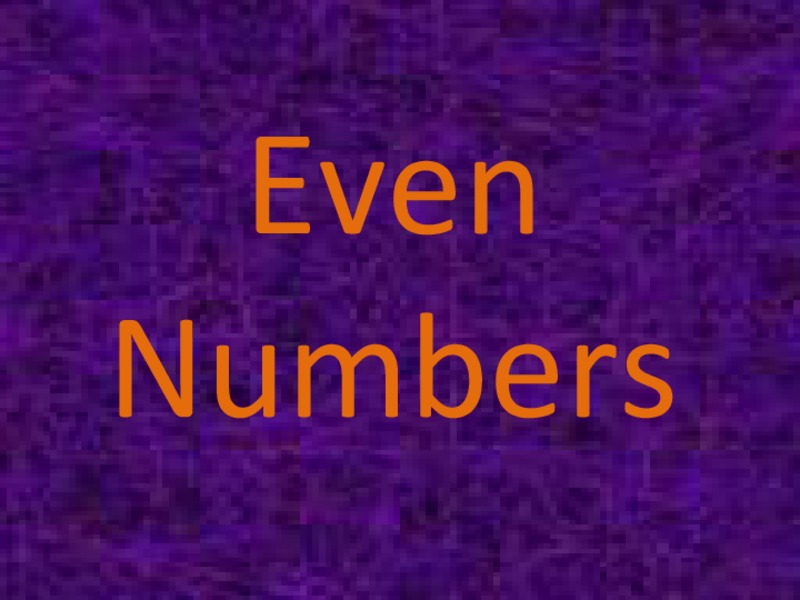 Even and Odd Numbers PPT