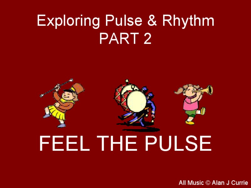 Exploring Pulse & Rhythm PPT