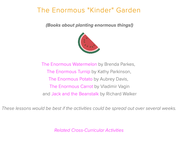 The Enormous "Kinder" Garden Lesson Plan
