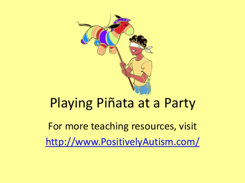 Playing Pinata at a Party PPT