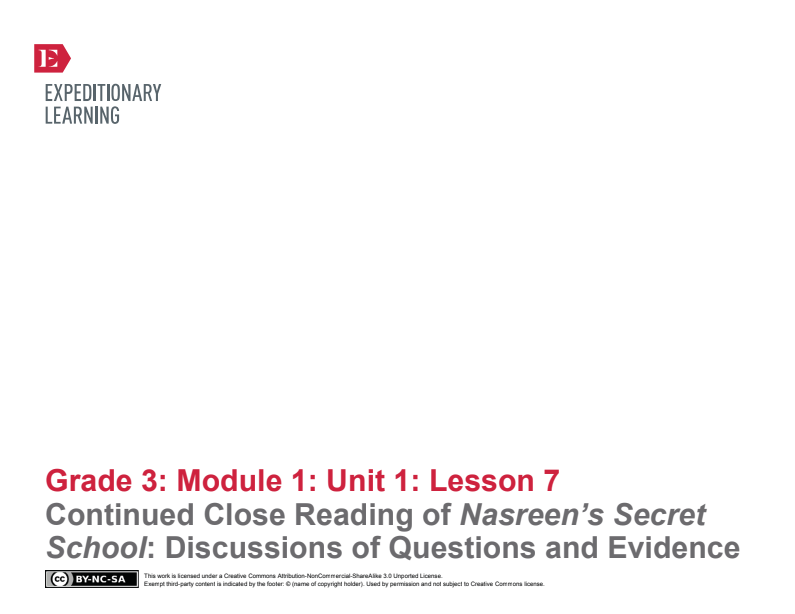 Continued Close Reading of Nasreen's Secret School: Discussions of Questions and Evidence Lesson Plan