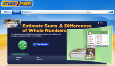 Study Jams! Estimate Sums &amp; Differences of Whole Numbers Interactive