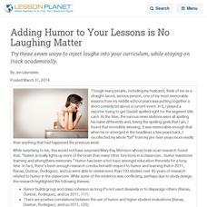 Adding Humor to Your Lessons is No Laughing Matter Lesson Planet Article