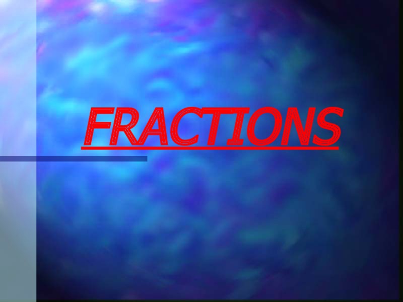 Fractions PPT