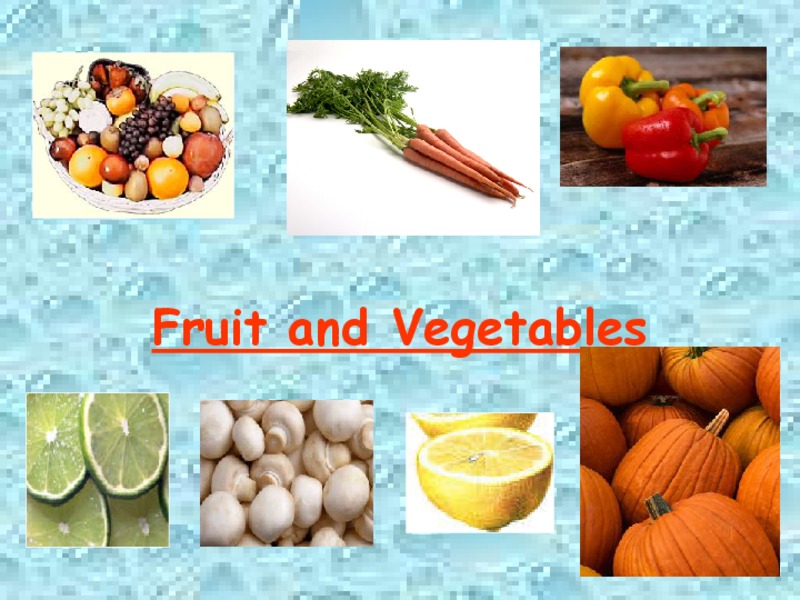 Fruits and Vegetables PPT