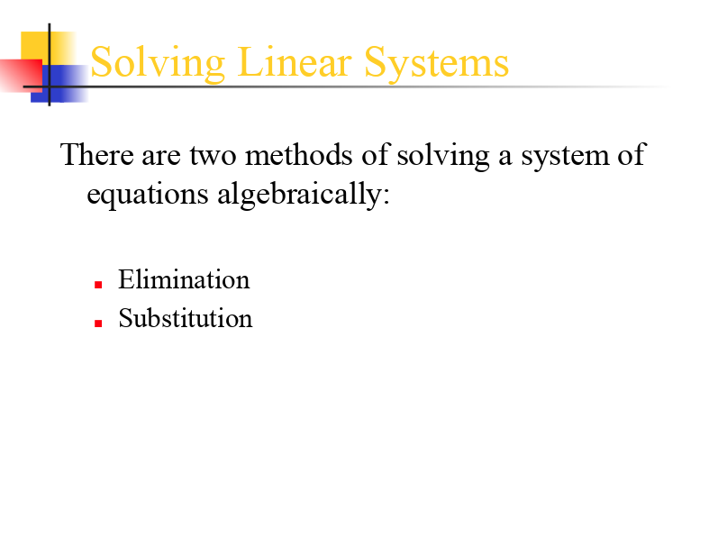 Solving Systems of Equations Algebraically PPT