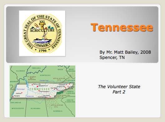 Tennessee: The Volunteer State Part 2 PPT