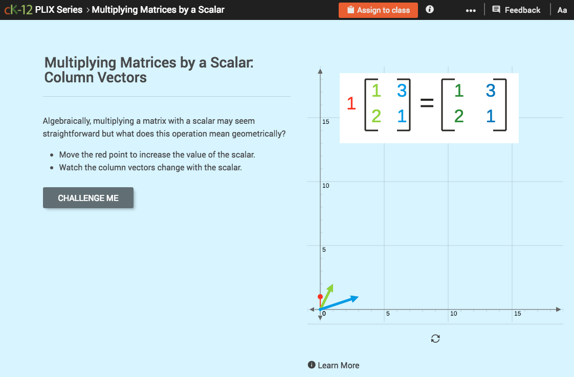 Multiplying Matrices by a Scalar: Column Vectors Interactive