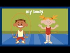 My Body Instructional Video