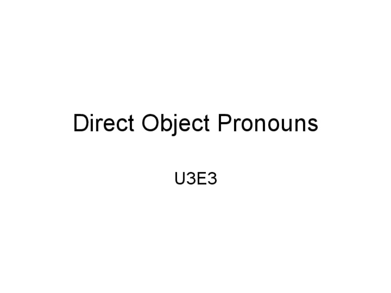 Direct Object Pronouns PPT