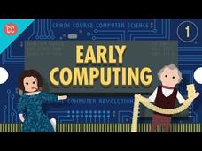 Early Computing: Crash Course Computer Science #1 Instructional Video