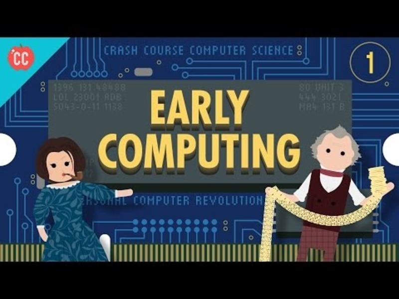 Early Computing: Crash Course Computer Science #1 Instructional Video