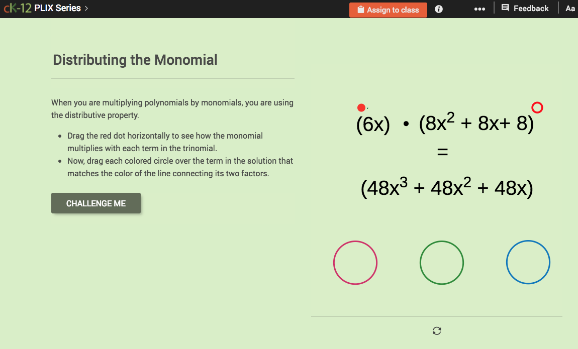 Multiplication of Monomials by Polynomials: Distributing the Monomial Interactive