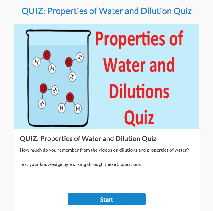 QUIZ: Properties of Water and Dilution Interactive