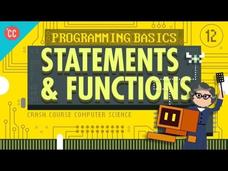 Programming Basics—Statements and Functions: Crash Course Computer Science #12 Instructional Video