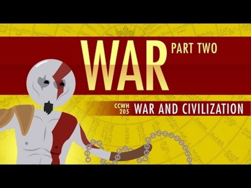 War and Civilization: Crash Course World History 205 Instructional Video