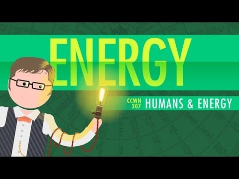 Humans and Energy: Crash Course World History 207 Instructional Video