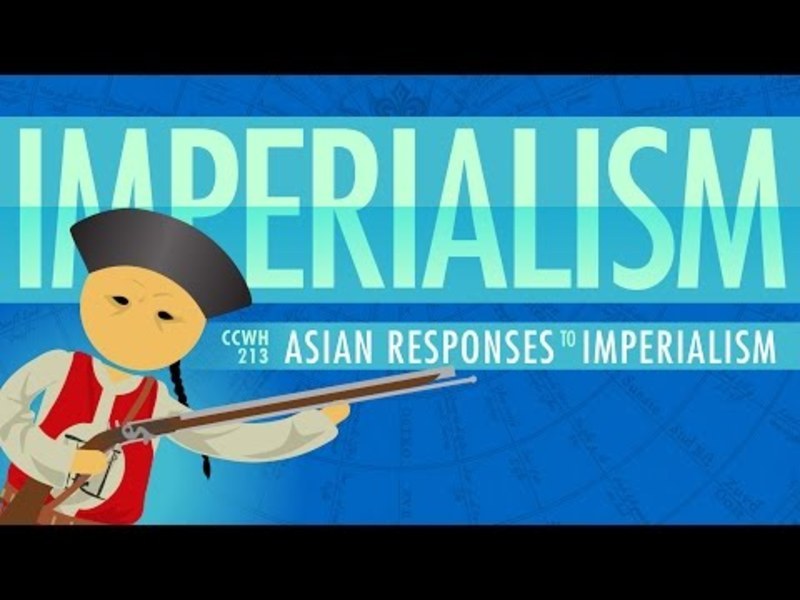 Asian Responses to Imperialism: Crash Course World History #213 Instructional Video