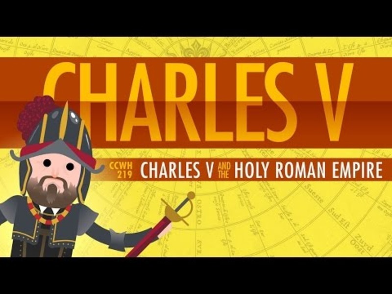 Charles V and the Holy Roman Empire: Crash Course World History #219 Instructional Video