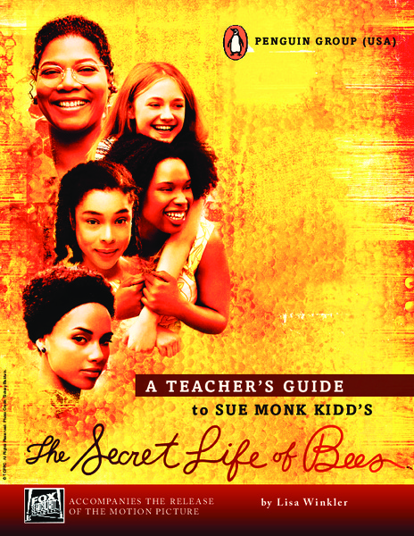 A Teacher's Guide to Sue Monk Kidd's: The Secret Life of Bees Study Guide