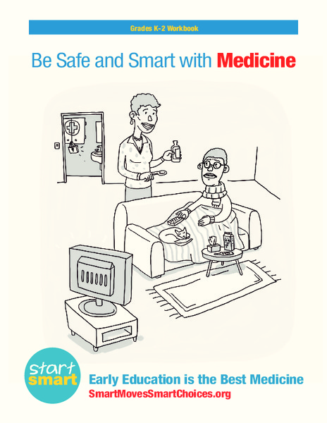 Be Safe and Smart with Medicine Handout