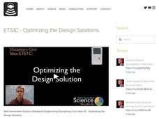 ETS1C - Optimizing the Design Solutions Instructional Video