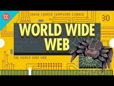 The World Wide Web: Crash Course Computer Science #30 Instructional Video