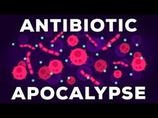 The Antibiotic Apocalypse Explained Instructional Video
