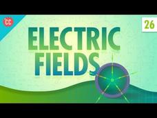 Electric Fields: Crash Course Physics #26 Instructional Video