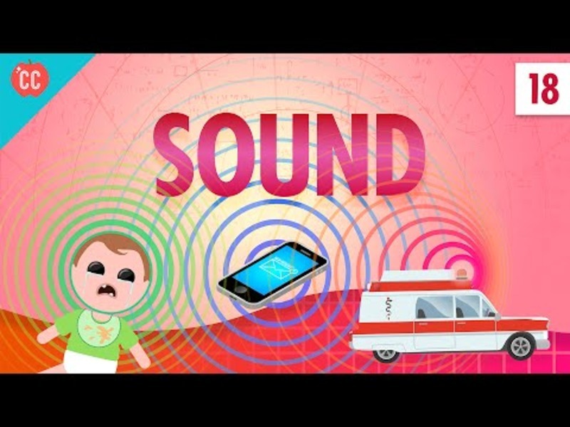 Sound: Crash Course Physics #18 Instructional Video