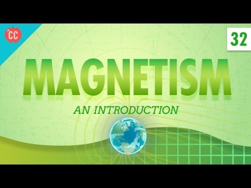 Magnetism: Crash Course Physics #32 Instructional Video